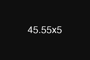 45.55x5